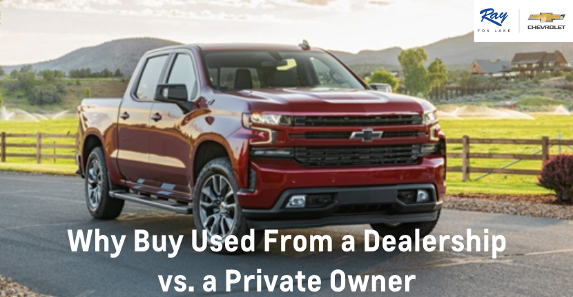 Why Buy Used From a Dealership vs. a Private Owner