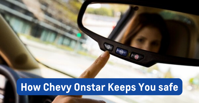 How Chevy Onstar Keeps You Safe