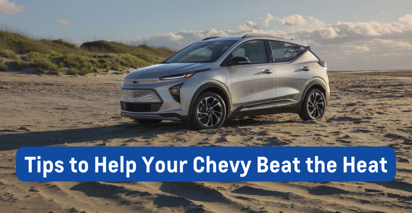 Tips to Help Your Chevy Beat the Heat