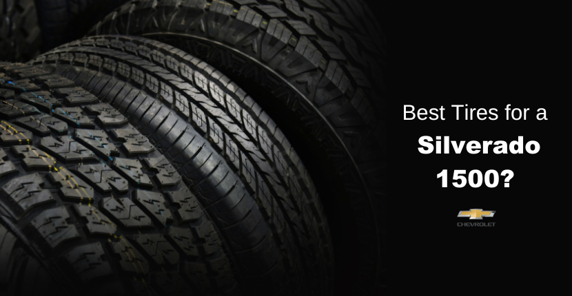 Best tires for a Silverado 1500