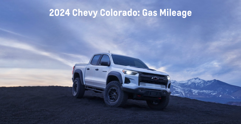 How Many Miles Per Gallon Does the 2024 Chevy Colorado Get?