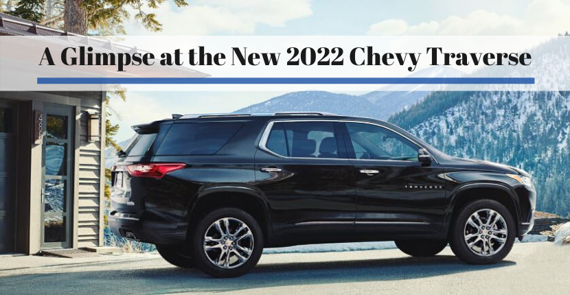A Glimpse at the New 2022 Chevy Traverse