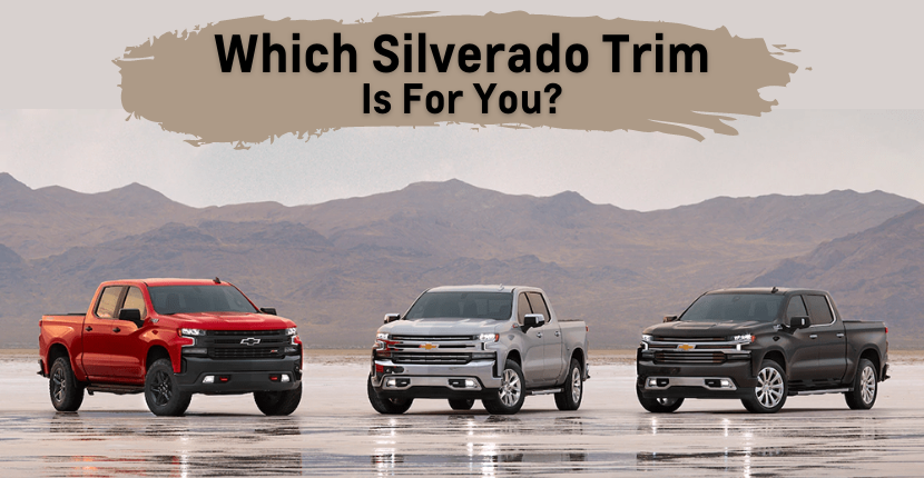 Which Silverado Trim Is For You?